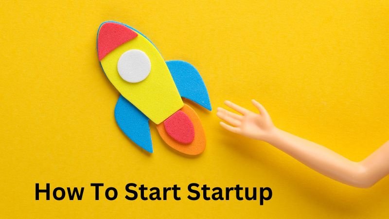 How To Start Startup