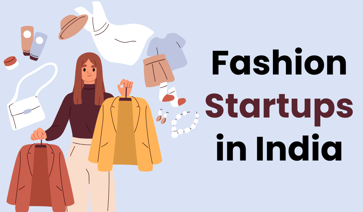 Leading Fashion Startups in India in 2025