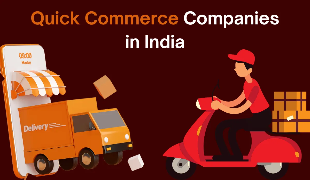 Top Quick Commerce Companies in India in 2025