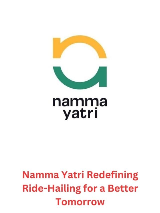 Namma Yatri Redefining Ride-Hailing for a Better Tomorrow