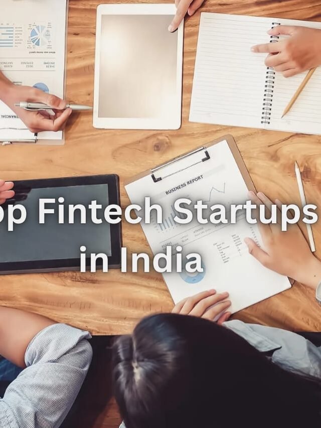 Top Fintech Startups in India