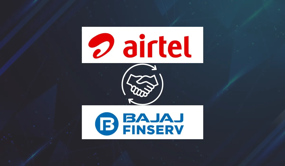 Bharti Airtel & Bajaj Finance Partner to Build Leading Digital Financial Services Platform